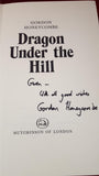 Gordon Honeycombe - Dragon Under the Hill, Hutchinson, 1972, First Edition, Signed