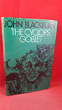 John Blackburn - The Cyclops Goblet, Jonathan Cape, 1977, First Edition, Signed