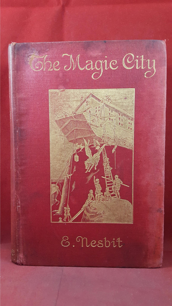 E Nesbit - The Magic City, Macmillan & Co, 1910
