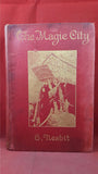 E Nesbit - The Magic City, Macmillan & Co, 1910