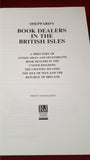 Sheppard's Book Dealers In The British Isles 2001, Richard Joseph, 25 Edition 2000