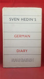 Sven Hedin's - German Diary 1935-1942, Euphorion Books, 1951, First Edition