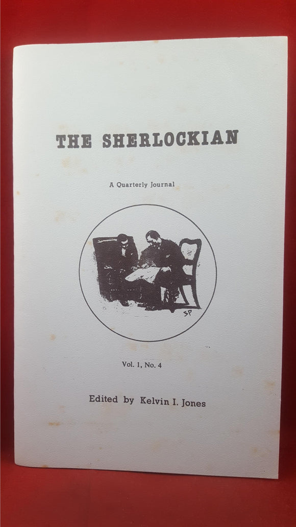 Edited by Kelvin I Jones - The Sherlockian Volume 1 Number 4, Magico Magazine, 1988