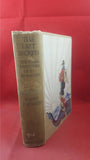 John Buchan - The Last Secrets-The Final Mysteries of Exploration, Thomas Nelson, 1923