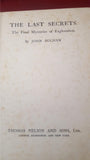 John Buchan - The Last Secrets-The Final Mysteries of Exploration, Thomas Nelson, 1923