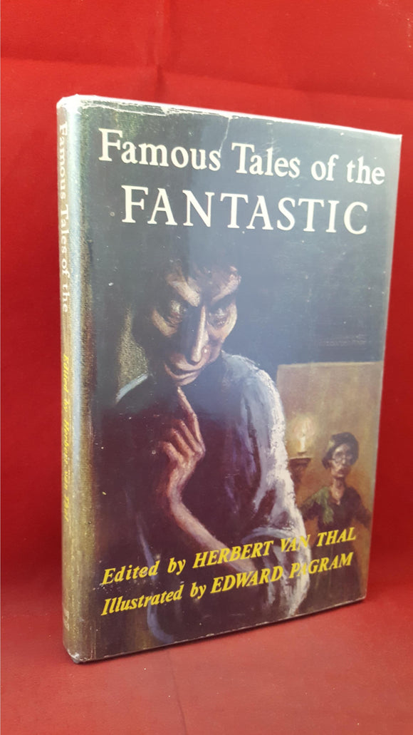 Herbert Van Thal - Famous Tales of the Fantastic, Arthur Barker, 1968