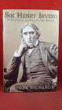 Jeffrey Richards - Sir Henry Irving, Hambledon & London, 2005, First Edition