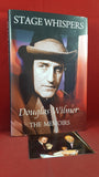 Douglas Wilmer - Stage Whispers-The Memoirs, Porter, 2009, Signed, Inscribed, Photo