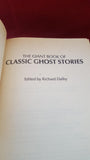 Richard Dalby - The Giant Book of Classic Ghost Stories, Magpie Books, 1997