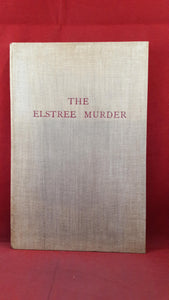 J R Avery - The Elstree Murder, 1962, Printed at the School Press