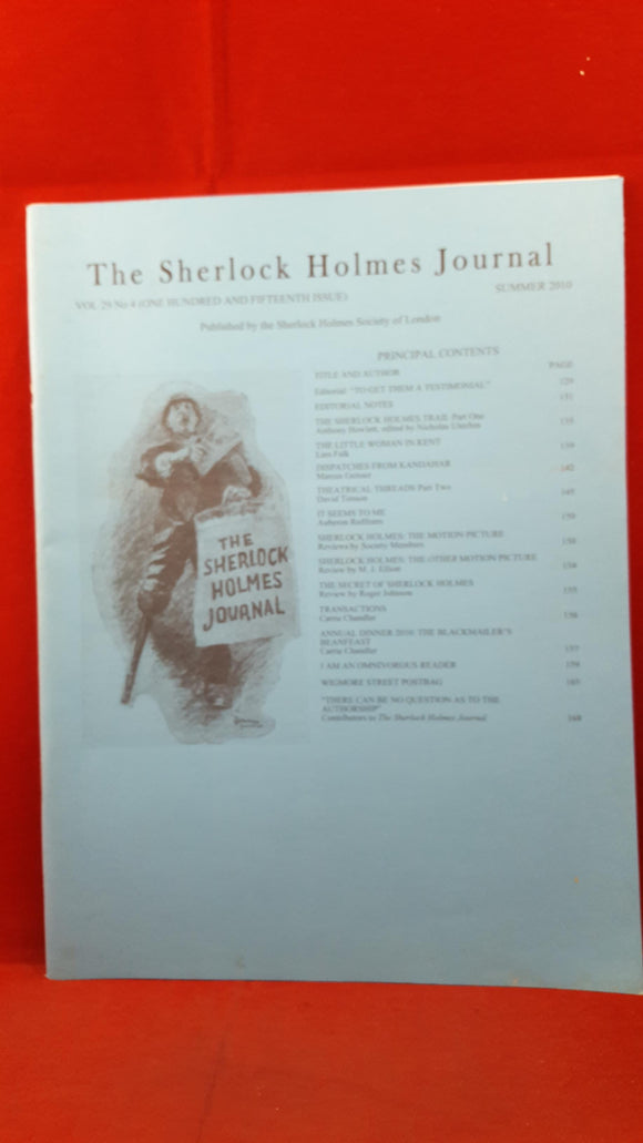 The Sherlock Holmes Journal Volume 29 Number 4 Summer 2010