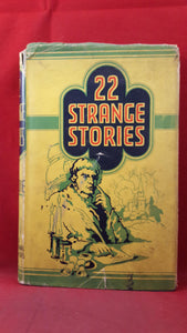 John L Hardie - Twenty-Two Strange Stories, Art & Educational Publishers, no date