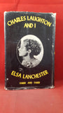 Elsa Lanchester - Charles Laughton and I, Faber and Faber, 1938, First Edition