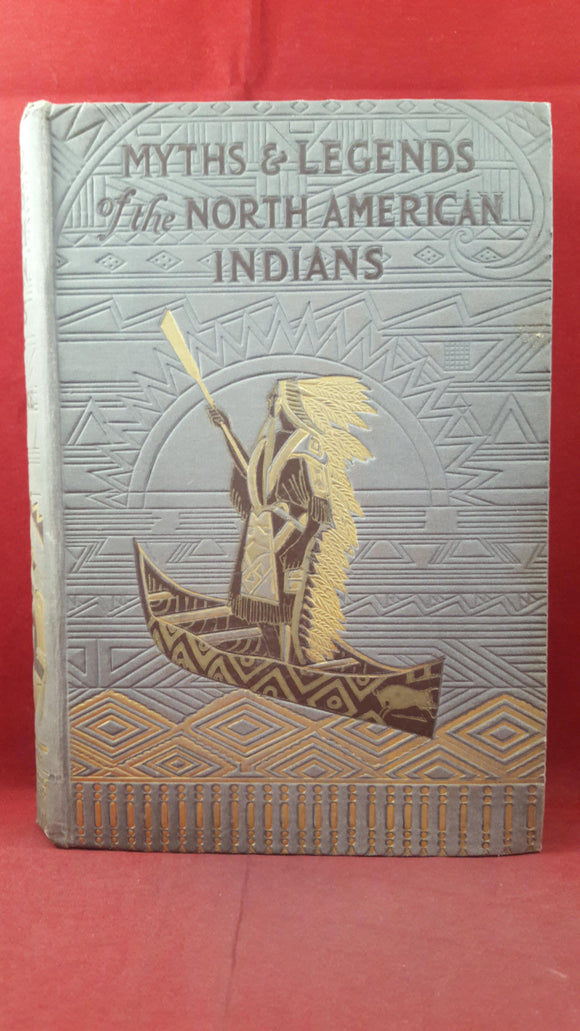 Lewis Spence - The Myths of the North American Indians, Harrap, 1916, First Edition