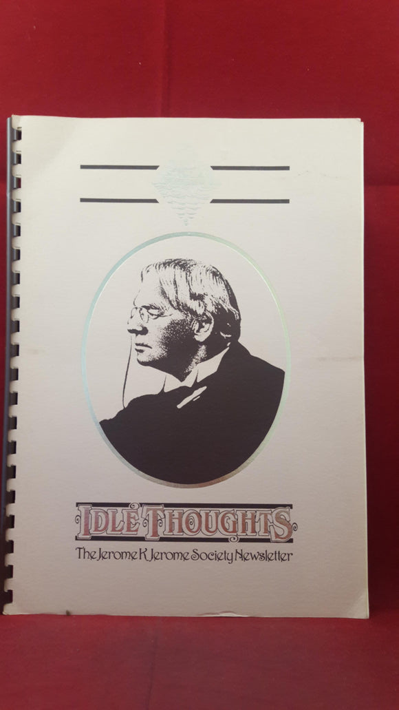 Jerome K Jerome Society Newsletter - Idle Thoughts Number 10 December 1990