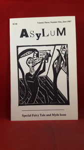 Greg Boyd - Asylum Volume 3 Number 1 June 1987, Special Fairy Tale & Myth Issue
