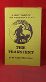 H Warner Munn -The Transient, Swan Press, 1979, Inscribed, Signed, Limited,Signed Letter