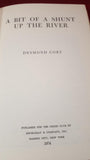 Desmond Cory - A Bit Of A Shunt Up The River, Doubleday, 1974, First Edition