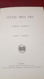 Annie F Perram - Little Miss Pry, & other stories, Wesleyan Methodist, no date