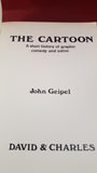 John Geipel - The Cartoon, David & Charles, 1972, First Edition