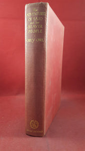 Grey Owl - The Adventures Of Sajo and Her Beaver People, Lovat Dickson, 1935, Signed