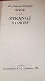 The Evening Standard Book of Strange Stories, Hutchinson & Co, no date