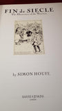 Simon Houfe - Fin de Siecle Illustrators of the Nineties, Barrie & Jenkins, 1992, First Edition