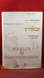 Scheiber Sandor - Folklore & History Volume I & II, Budapest 1977, Inscribed, Signed
