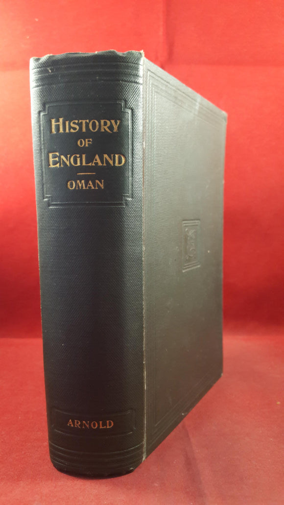 Charles Oman - A History of England, Edward Arnold, 1902
