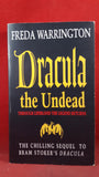 Freda Warrington - Dracula the Undead, Penguin Books, 1997, First Edition, Signed