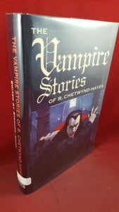 R Chetwynd-Hayes - The Vampire Stories, Fedogan & Bremer, 1997, Signed, First Edition