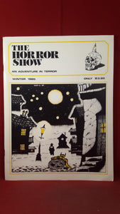 The Horror Show - An Adventure In Terror, Winter 1985 Volume 3 Issue 1, Phantasm Press