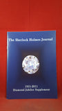The Sherlock Holmes Journal, 2009, 10, 11, 12 &1951-2011Diamond Jubilee Supplement