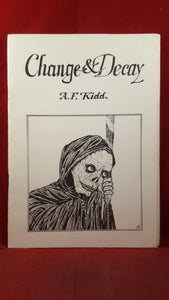 A F Kidd - Change & Decay, 1985
