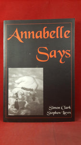 Simon Clark & Stephen Laws - Annabelle Says, British Fantasy Society, 1995, Signed x 2