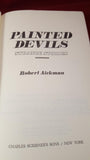 Robert Aickman - Painted Devils, Charles Scribner's Sons, 1964