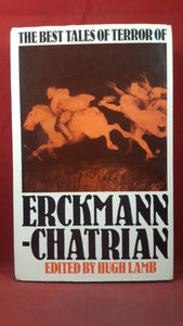 Hugh Lamb -The Best Tales of Terror of Erckmann-Chatrian, Millington, 1981, First Edition