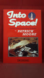 Patrick Moore - Into Space, CMP Publishing, 1997, Signed, Inscribed