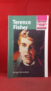 Peter Hutchings - Terence Fisher, Manchester University Press, 2001