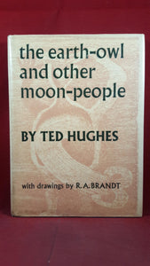 Ted Hughes - The Earth-Owl and Other Moon-People, Faber, 1963, 1st Edition