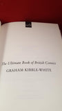 Graham Kibble-White - The Ultimate Book of British Comics, 2005, Allison, First Edition