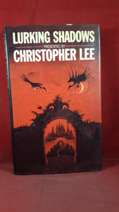 Christopher Lee & Michel Parry  - Lurking Shadows, W H Allen, 1979, Robert Bloch