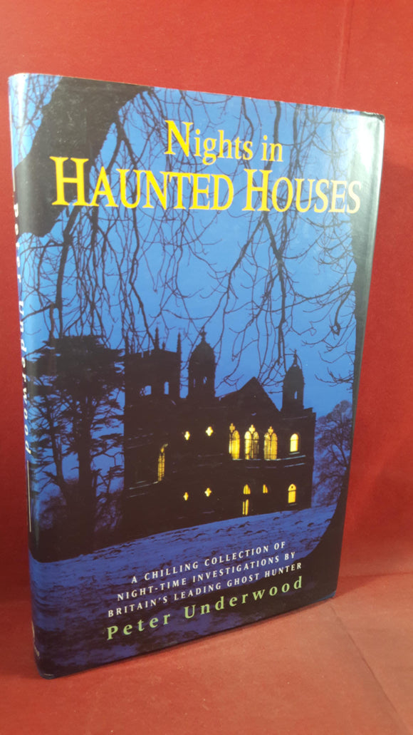 Peter Underwood - Nights in Haunted Houses, Headline, 1994