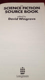 David Wingrove - The Science Fiction Source Book, Longman, 1984, First Edition
