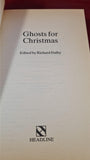 Richard Dalby - Ghosts for Christmas, Headline, 1989, Paperback
