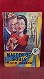 Mark Hansom - Master of Souls, Mellifont Press, Paperback