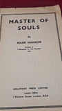 Mark Hansom - Master of Souls, Mellifont Press, Paperback