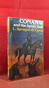 L Sprague de Camp - Conan and the Spider God, Robert Hale, 1984, First Edition
