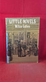 Wilkie Collins - Little Novels, Dover Publications, 1977