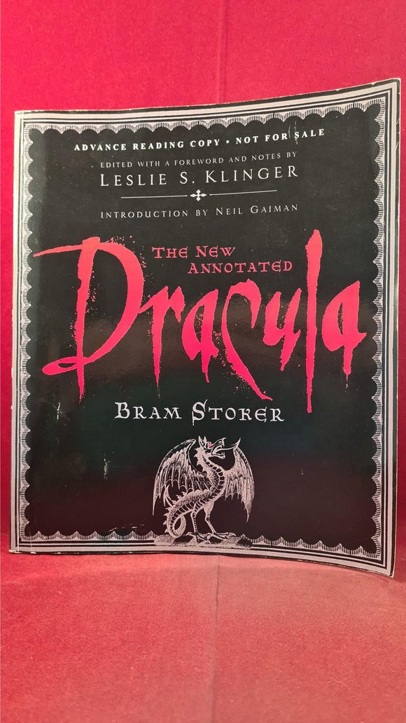 Bram Stoker - The New Annotated Dracula, W W Norton, 2008